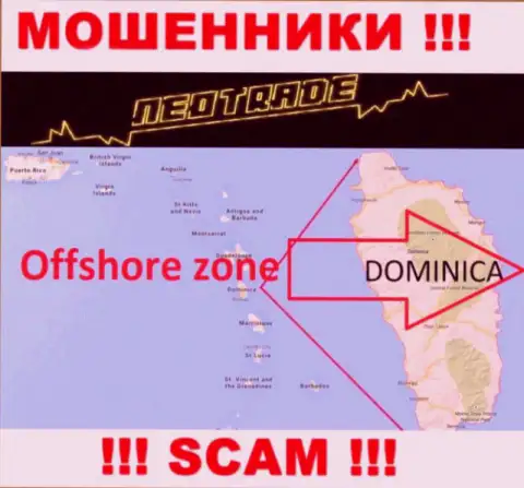 За грабеж клиентов internet-ворам НеоТрейд ничего не будет, потому что они сидят в офшорной зоне: 8 Copthall, Roseau Valley, 00152 Commonwealth of Dominica