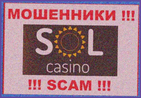 Sol Casino - SCAM ! ОЧЕРЕДНОЙ ШУЛЕР !!!