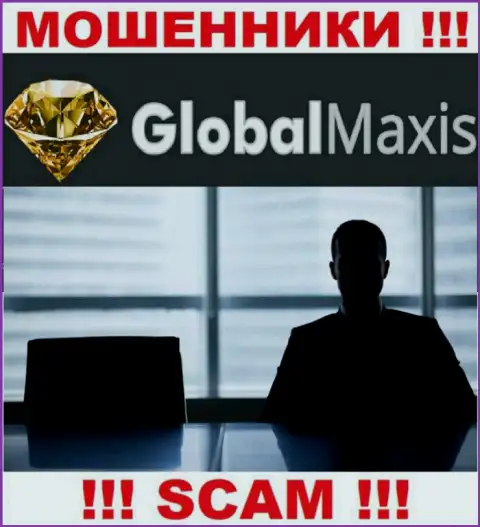 Изучив сайт шулеров Global Maxis мы обнаружили отсутствие сведений о их руководителях