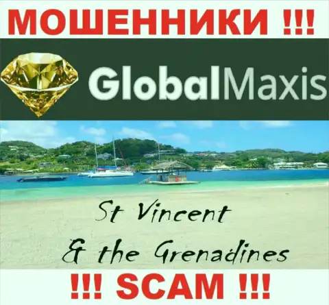 Компания ГлобалМаксис - это мошенники, обосновались на территории Saint Vincent and the Grenadines, а это оффшорная зона