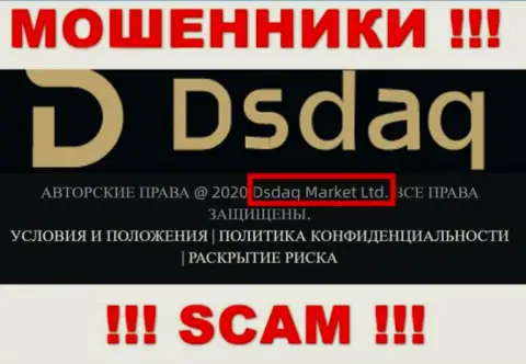 На веб-сервисе Dsdaq Com написано, что Дсдак Маркет Лтд - это их юр. лицо, но это не обозначает, что они добросовестные