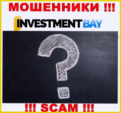 Investmentbay LTD - это несомненно МОШЕННИКИ !!! Организация не имеет регулируемого органа и разрешения на свою деятельность