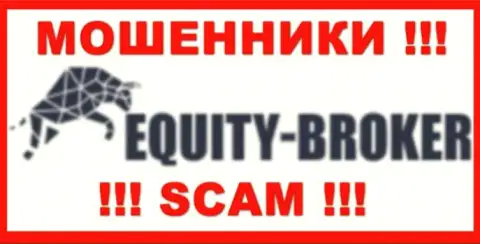 Equity Broker - это МОШЕННИКИ !!! Совместно сотрудничать не надо !!!