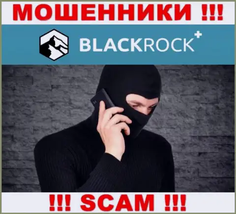Вы под прицелом internet-мошенников из конторы BlackRock Plus