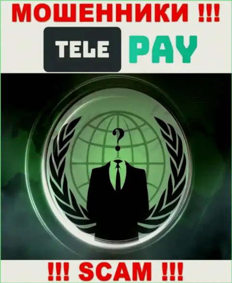МОШЕННИКИ Tele Pay тщательно прячут инфу о своих руководителях