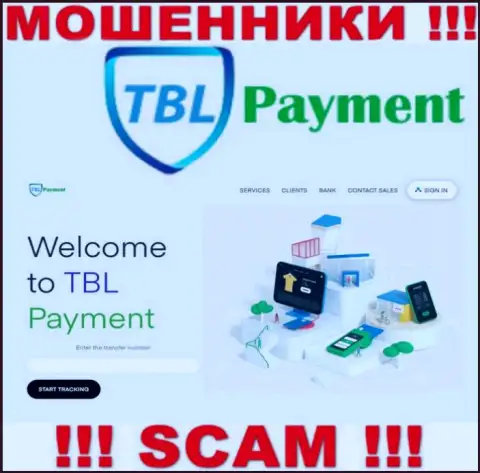 Если не хотите стать жертвой мошеннических деяний TBL Payment, то лучше будет на TBL-Payment Org не переходить