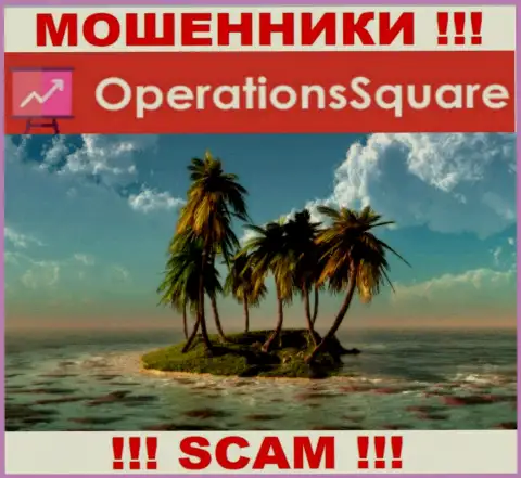 Не верьте Operation Square - у них отсутствует информация относительно юрисдикции их организации