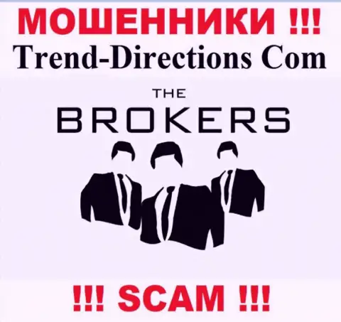 Trend Directions лишают денег людей, действуя в области - Broker