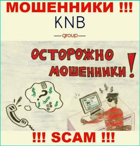 Позвонили из организации KNB Group, не откладывая сбрасывайте звонок, они ЛОХОТРОНЩИКИ
