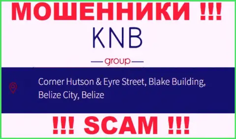 Вложения из конторы КНБ-Групп Нет забрать назад нереально, ведь находятся они в оффшорной зоне - Corner Hutson & Eyre Street, Blake Building, Belize City, Belize