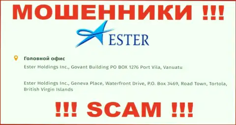 Ester Holdings - это МОШЕННИКИ !!! Спрятались в офшоре: Govant Building PO BOX 1276 Port Vila, Vanuatu