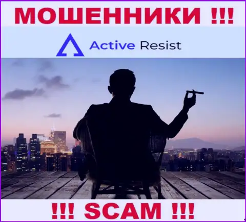 На web-ресурсе ActiveResist Com не указаны их руководящие лица - махинаторы безнаказанно крадут вложенные средства
