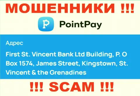 Оффшорное месторасположение Point Pay - First St. Vincent Bank Ltd Building, P.O Box 1574, James Street, Kingstown, St. Vincent & the Grenadines, оттуда данные мошенники и прокручивают свои манипуляции