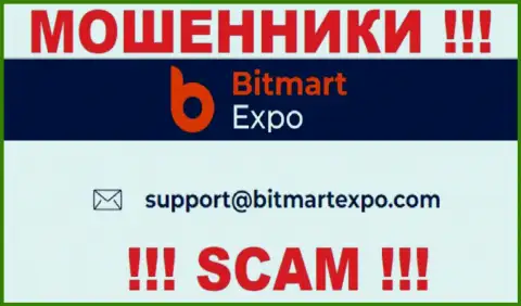 На адрес электронной почты, расположенный на портале обманщиков Bitmart Expo, писать сообщения довольно-таки опасно - это АФЕРИСТЫ !!!